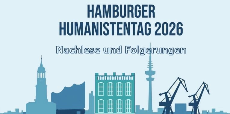 Hamburger Humanistentag 2026 – Nachlese und Folgerungen